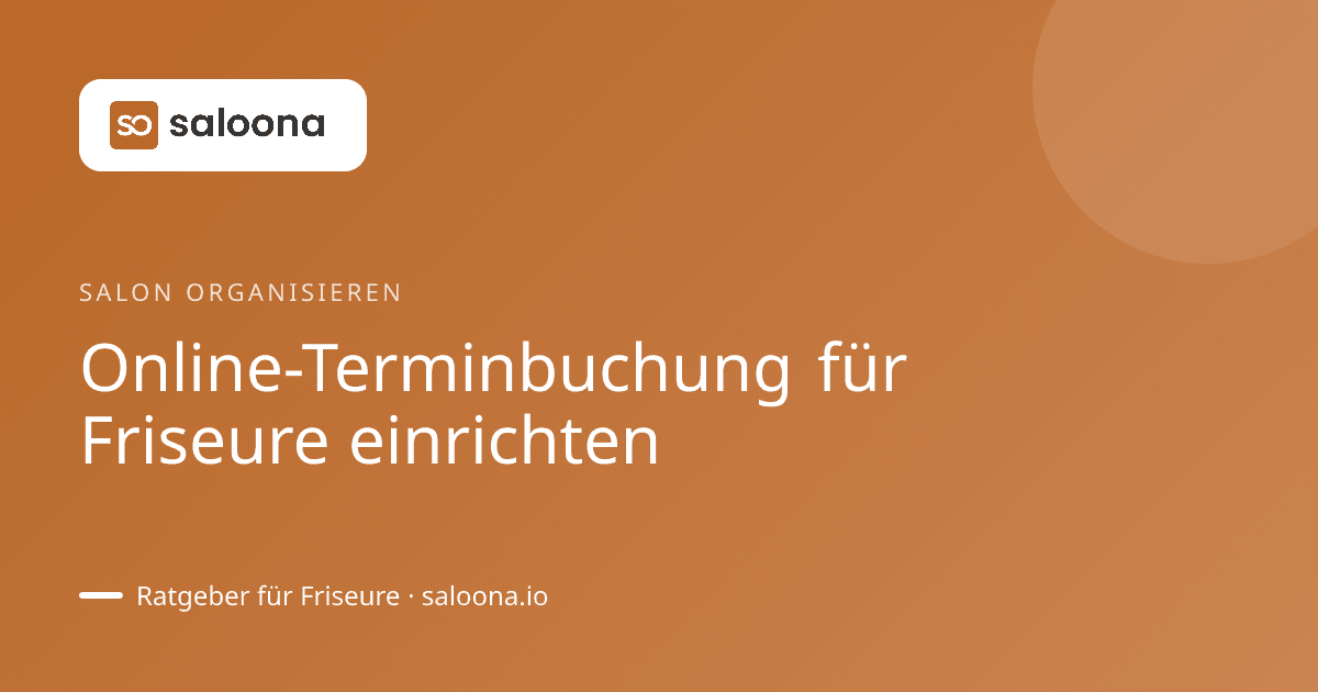 Online-Terminbuchung für Friseure einrichten